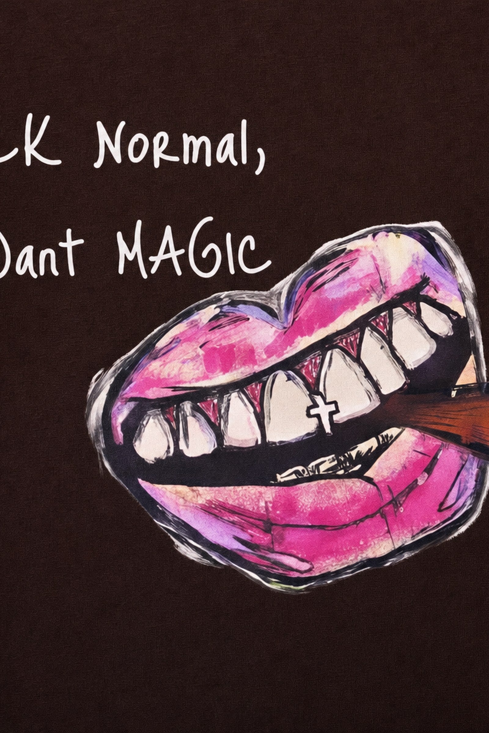 FFS cropped 2:3 | original_media:gid://shopify/MediaImage/30933766013031 | position:3 | Forfksake Fuck Normal I Want Magic T-Shirt(dark Brown)