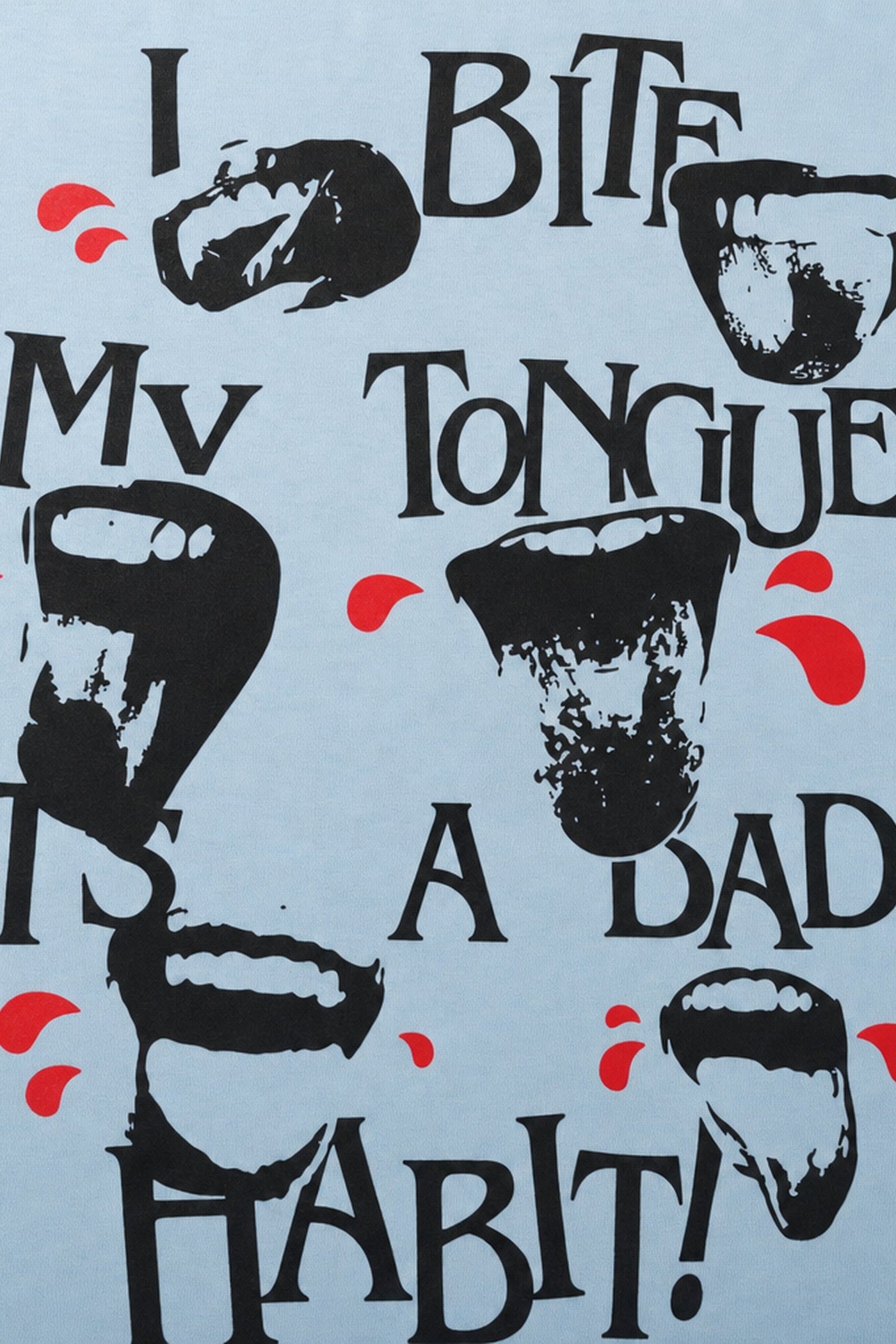 FFS cropped 2:3 | original_media:gid://shopify/MediaImage/30933985788007 | position:3 | Forfksake I Bite My Tounge It_s A Bad Habit T-Shirt(light Blue)