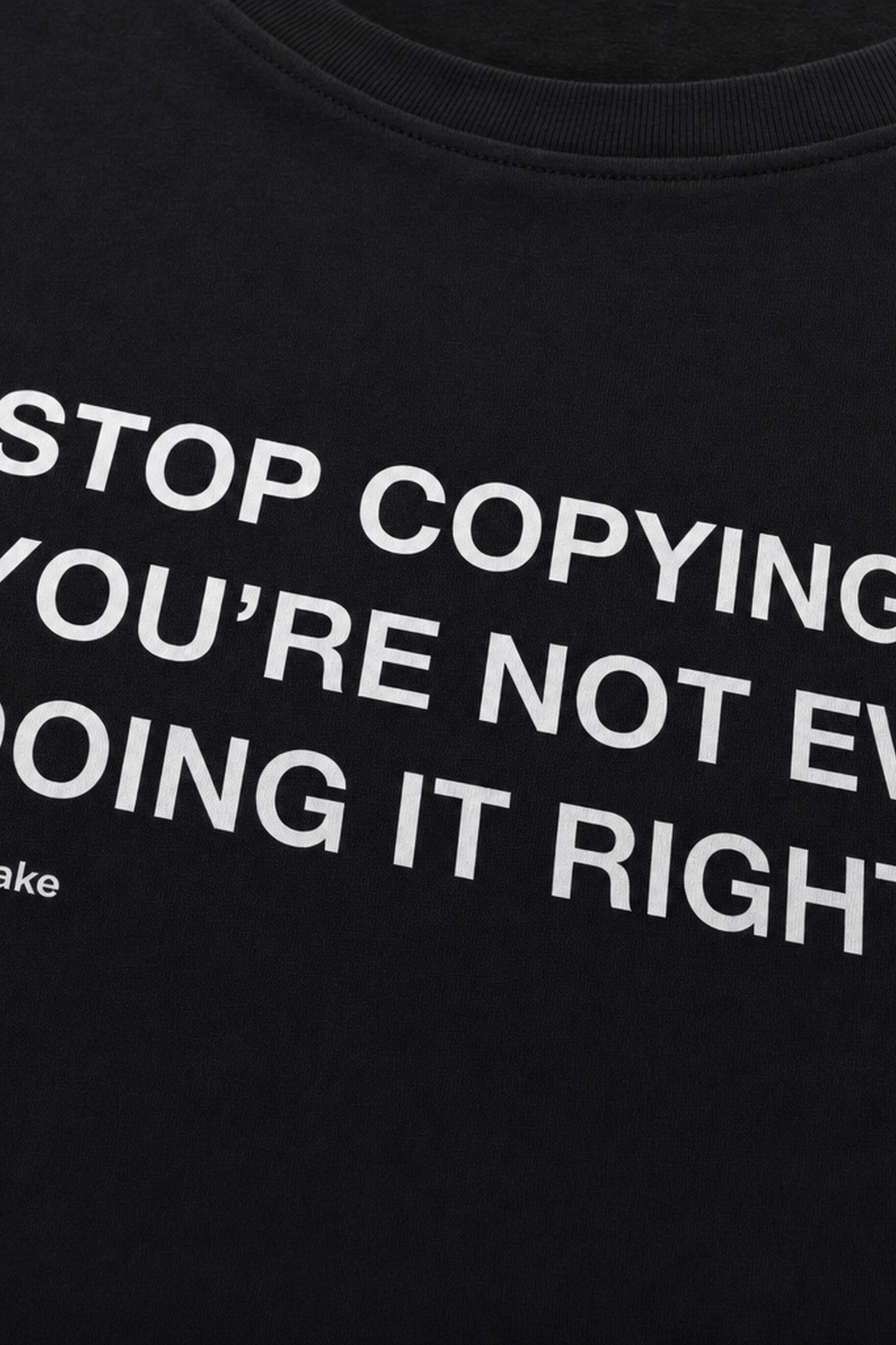 FFS cropped 2:3 | original_media:gid://shopify/MediaImage/30934232137831 | position:3 | Forfksake Stop Copying Me T-Shirt Black