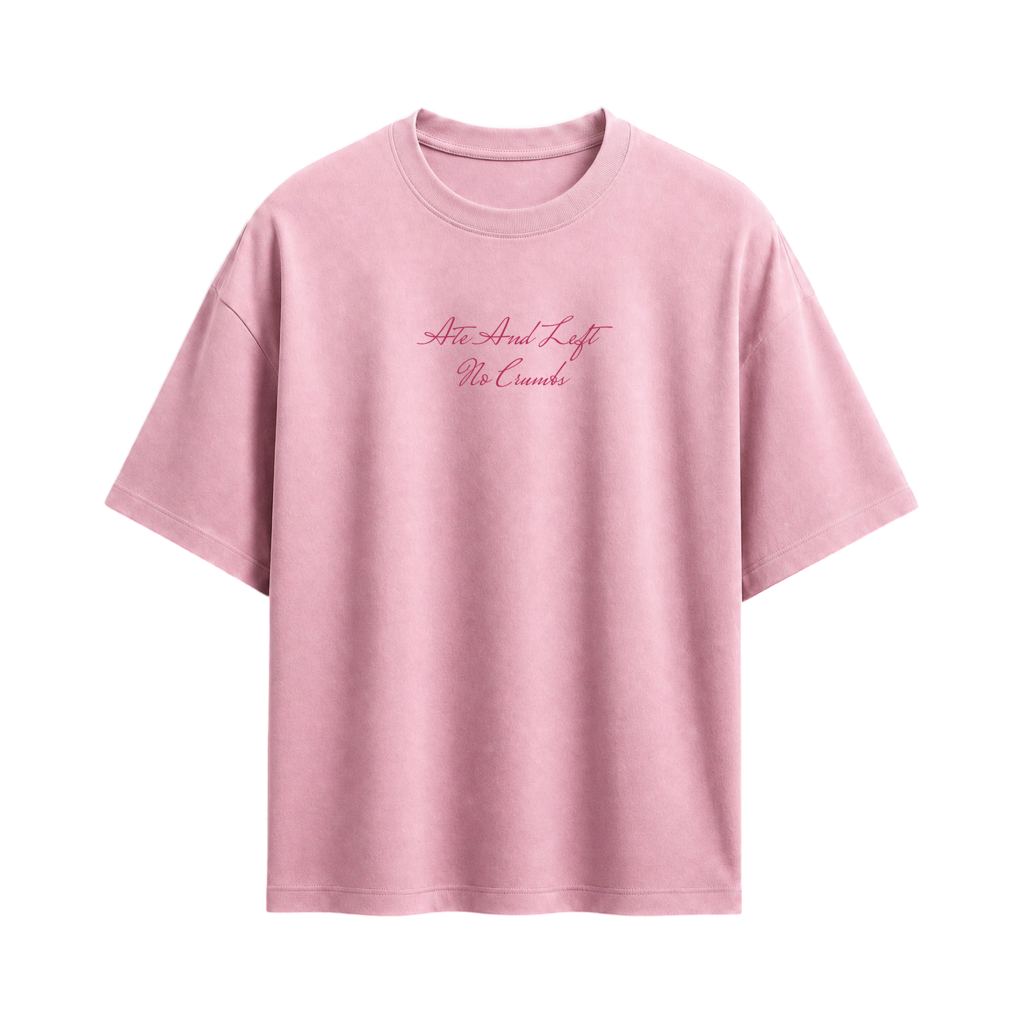 Forfksake Ate Pink T-Shirt