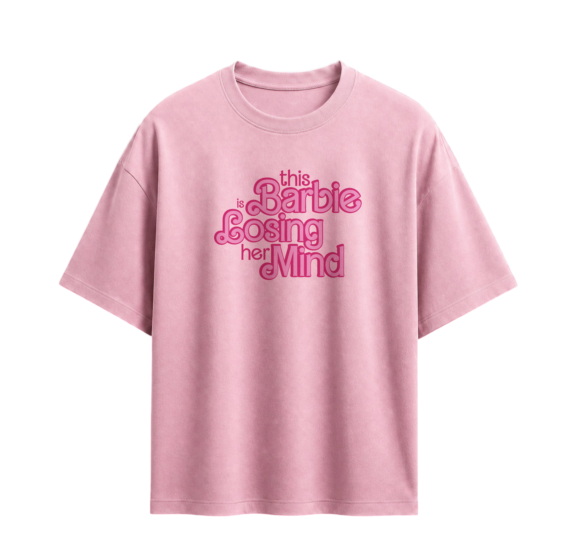Forfksake Barbie Losing Mind Pink T-Shirt
