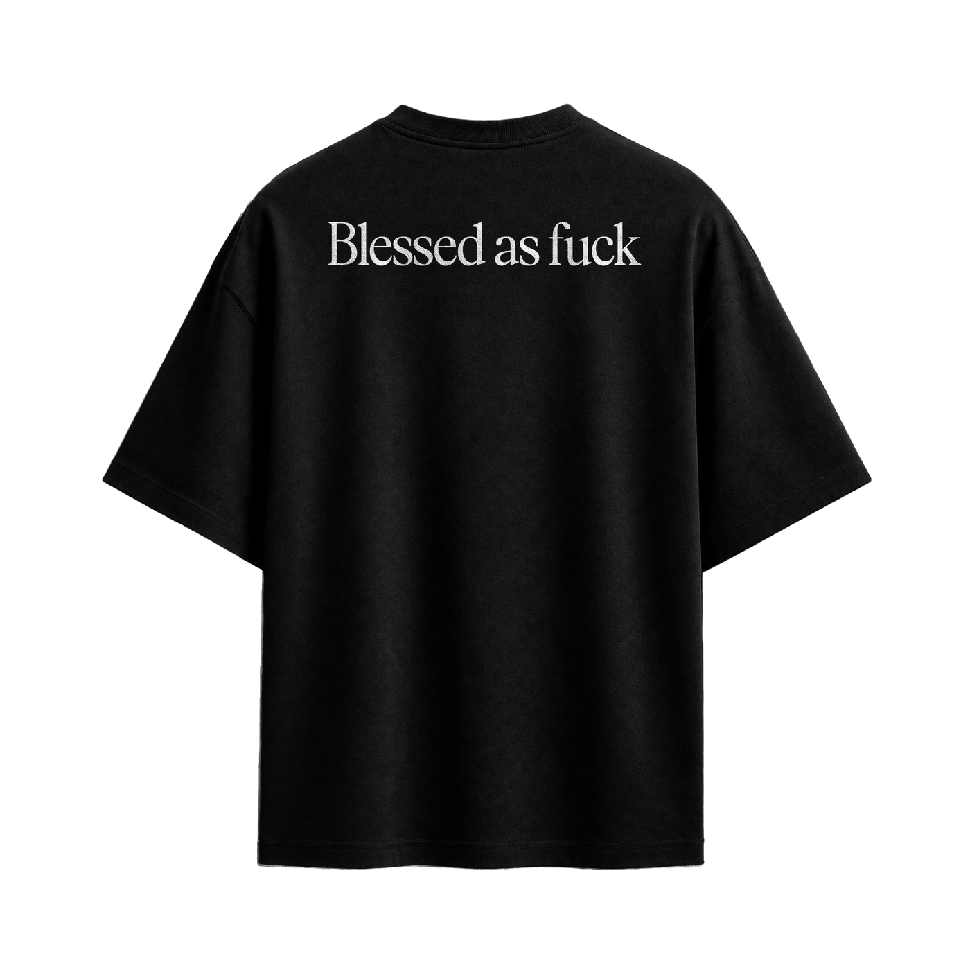 Forfksake Blessed As Fuck T-Shirt Black