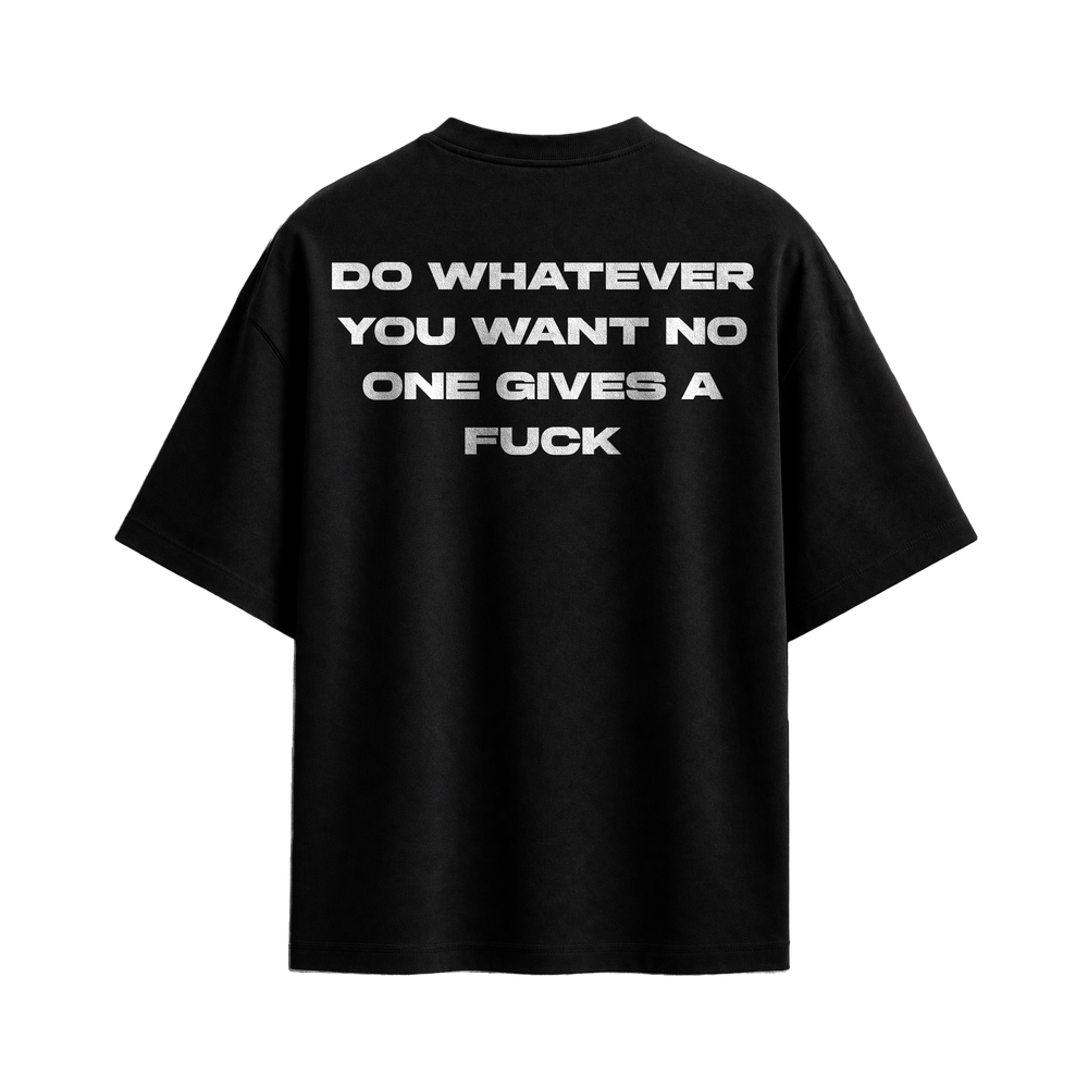 Forfksake Do Whatever You Want T-Shirt Black
