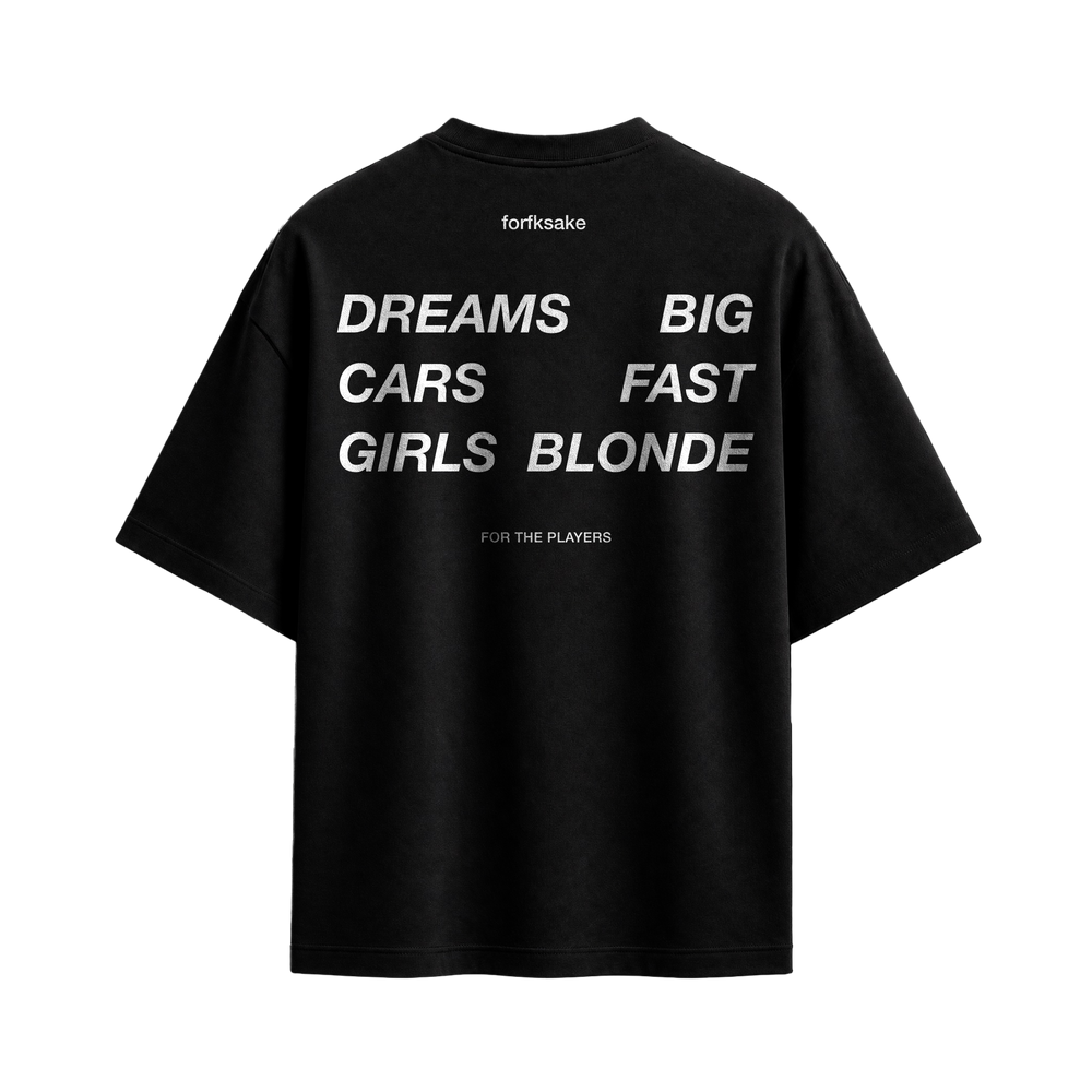 Forfksake Dreams Big Black T-Shirt
