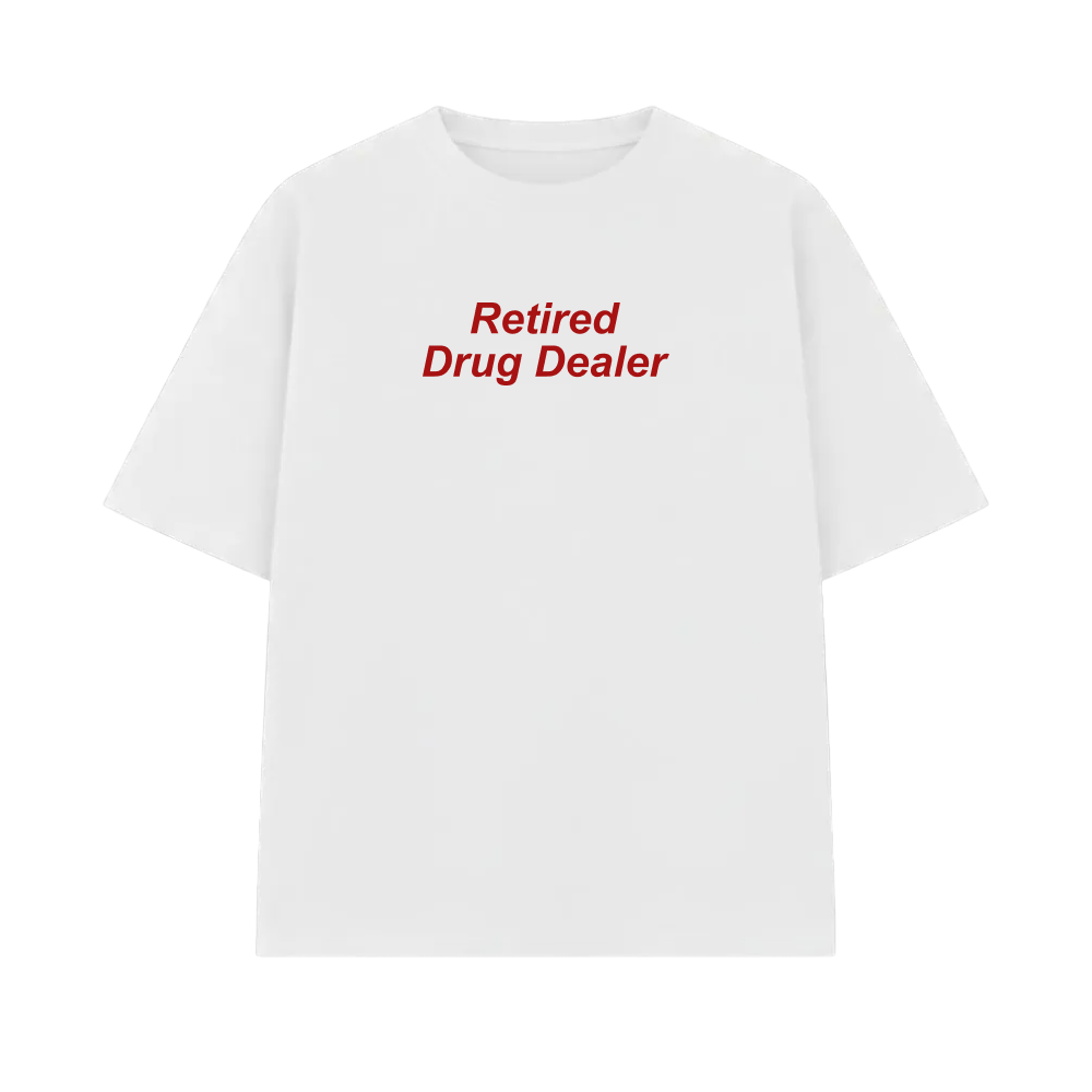 Forfksake Drug Dealer White T-shirt