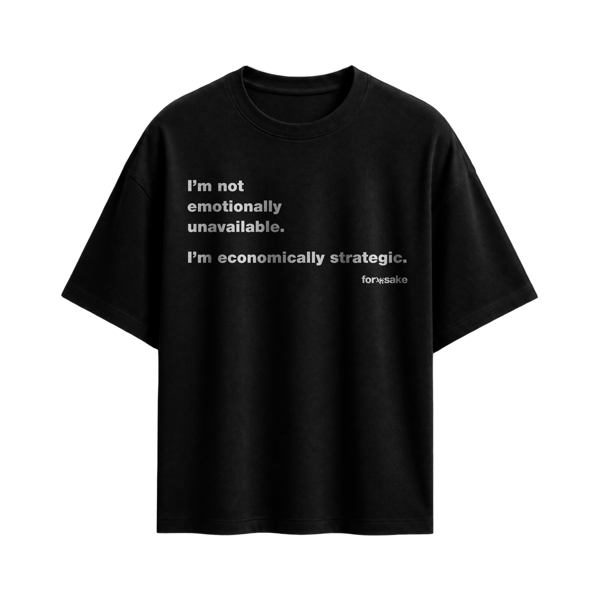 Forfksake Emotionally Unavailable Black T-Shirt