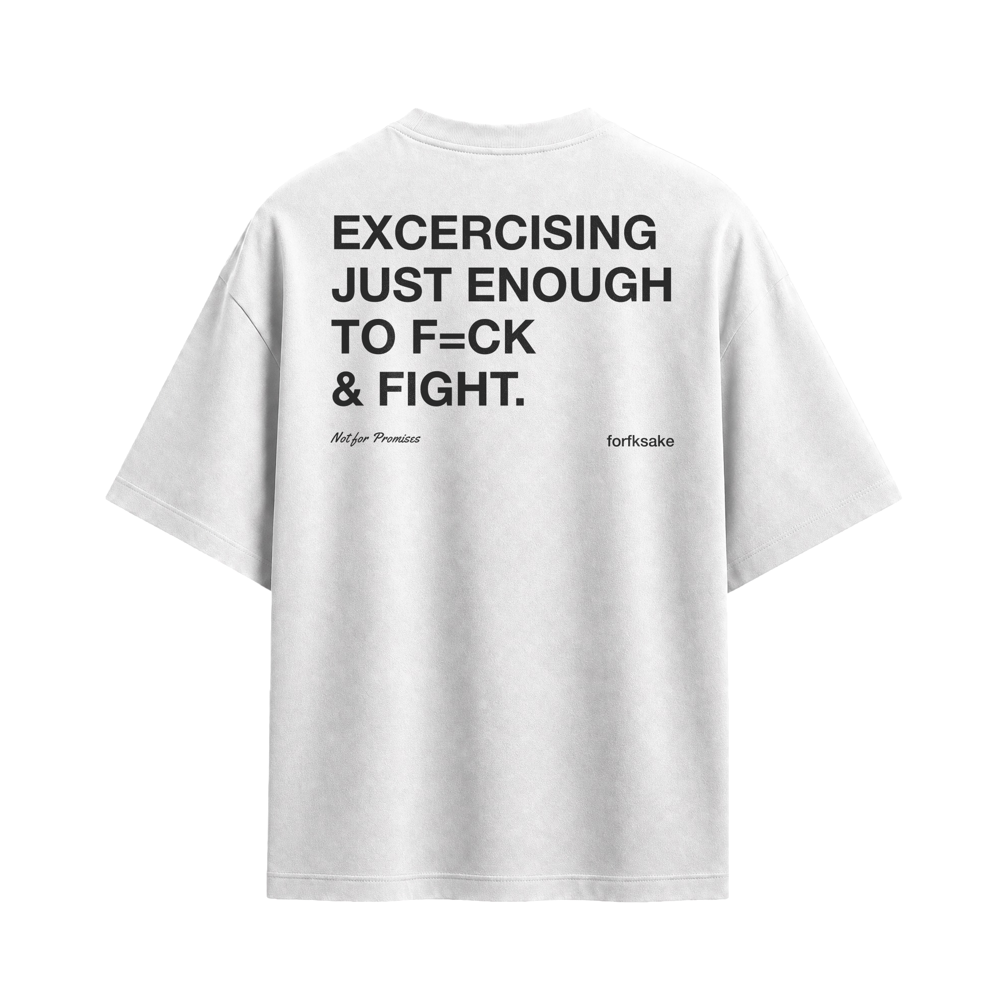 Forfksake Exercising White T-Shirt