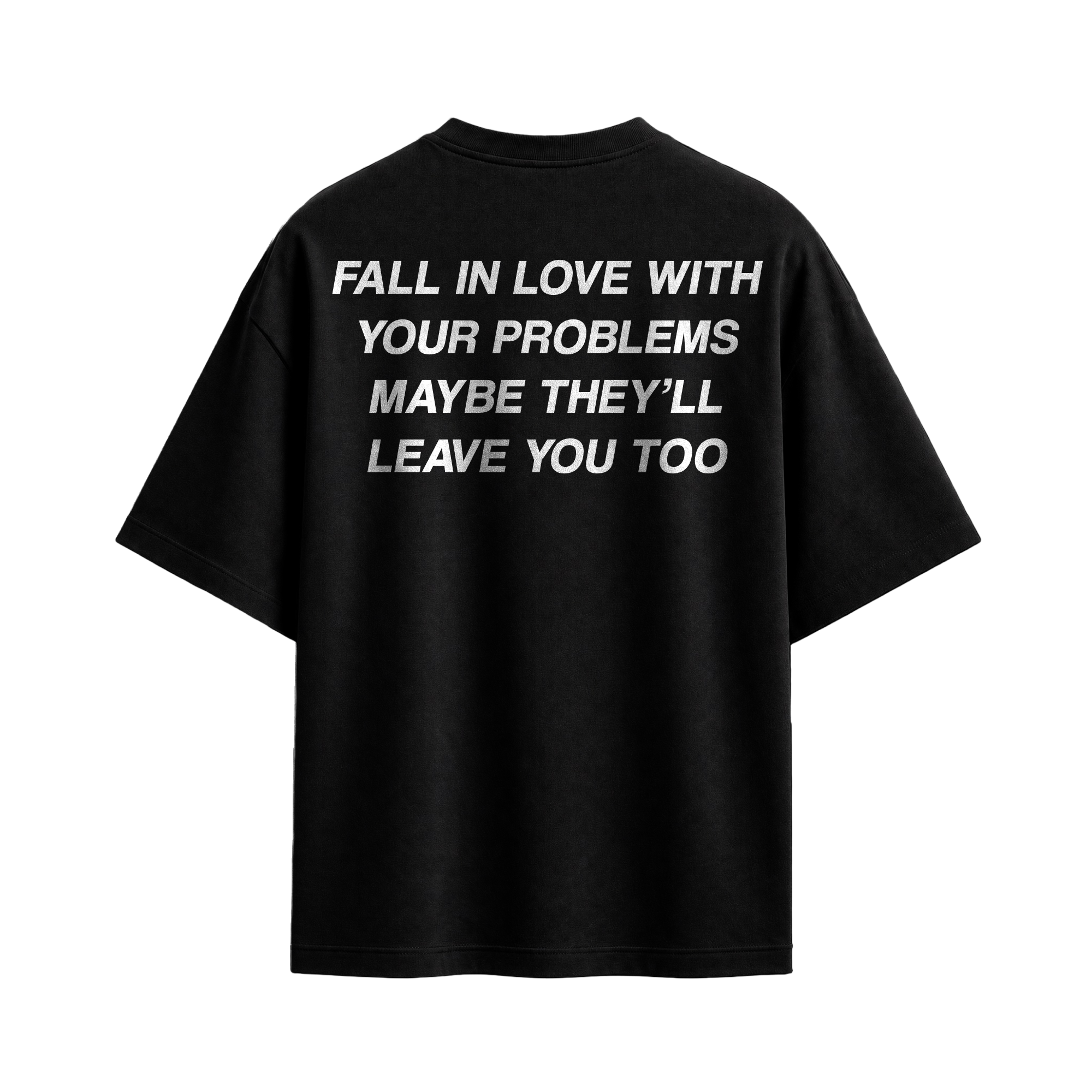 Forfksake Fall In Love With Your Problems Black T-Shirt