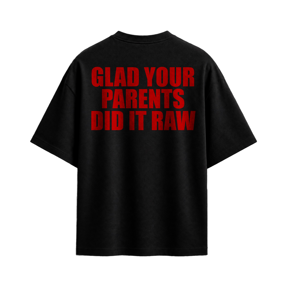 Forfksake Glad Your Parents Did It Raw T-Shirt Black