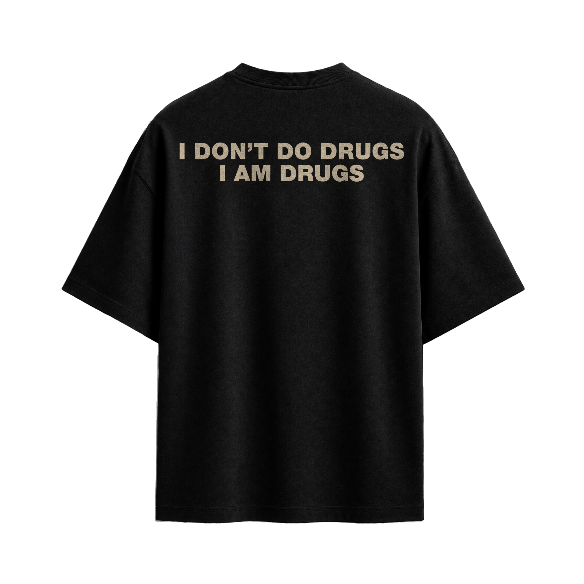 Forfksake I Am Drugs T-Shirt Black