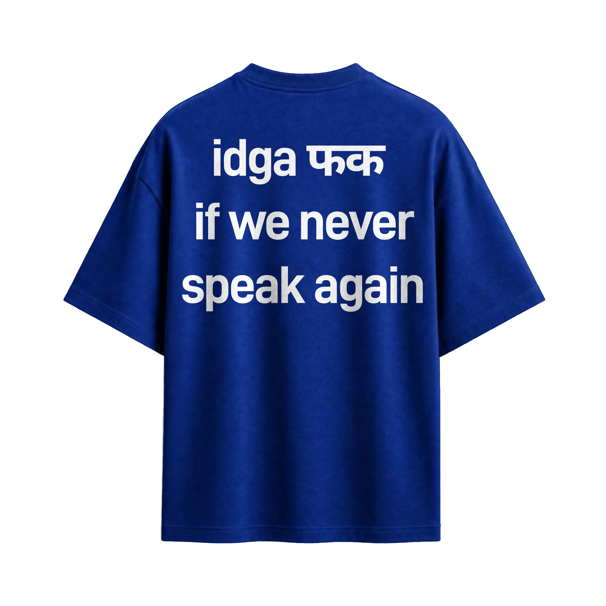 Forfksake Idgaf T-Shirt Blue