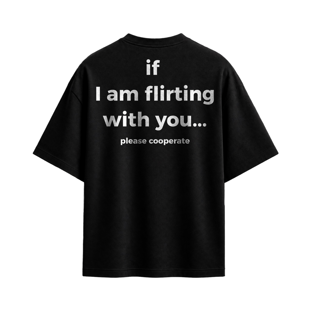 Forfksake If I'm Flirting With You Black T-Shirt