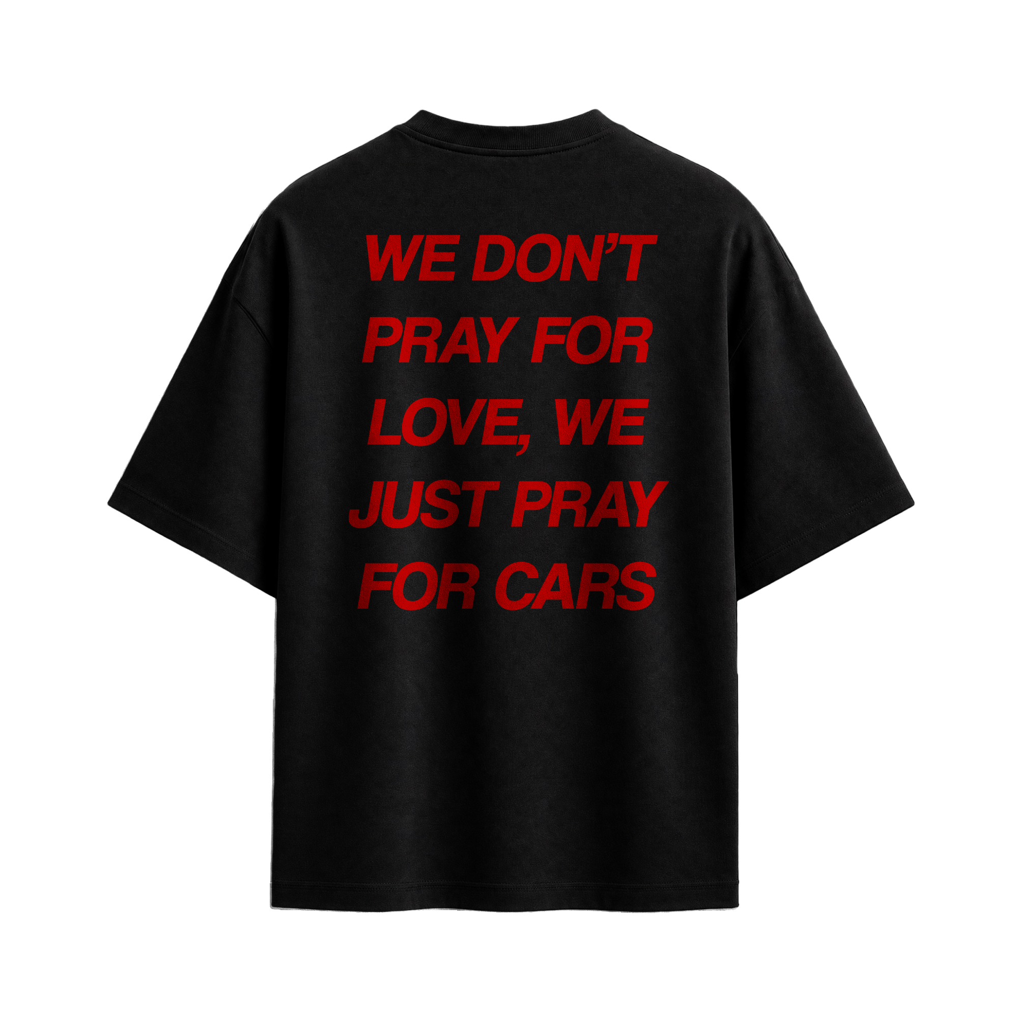 Forfksake Pray For Cars T-Shirt Black
