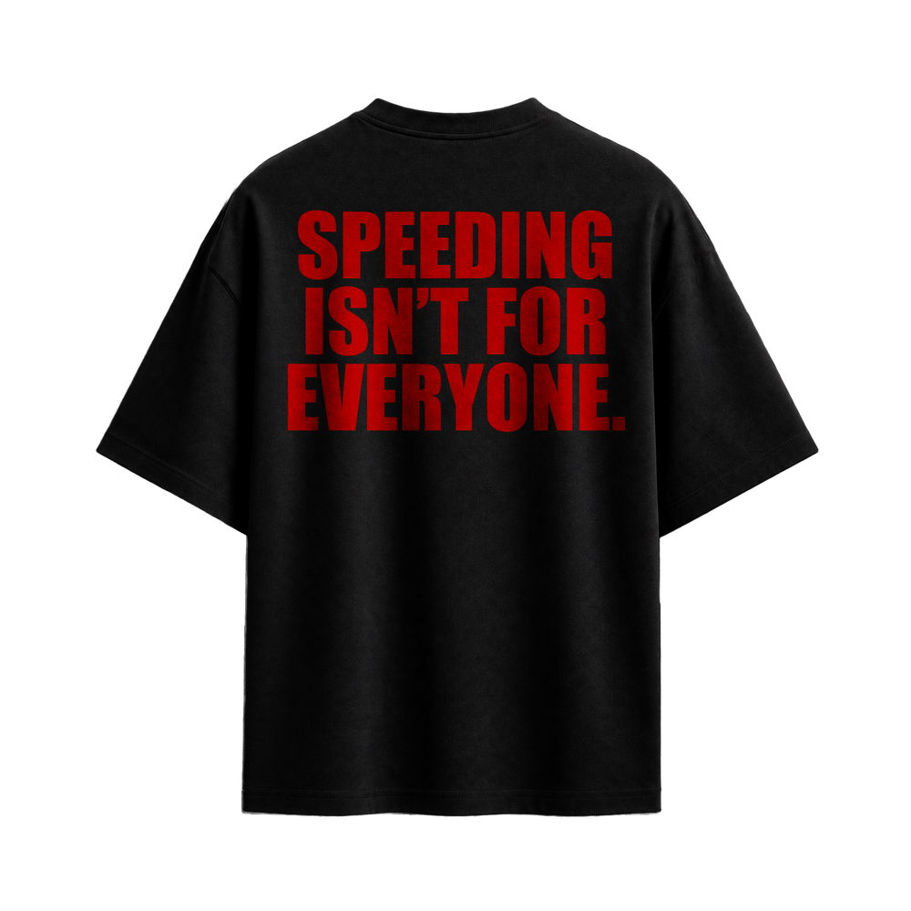 Forfksake Speeding Isn't For Everyone T-Shirt Black