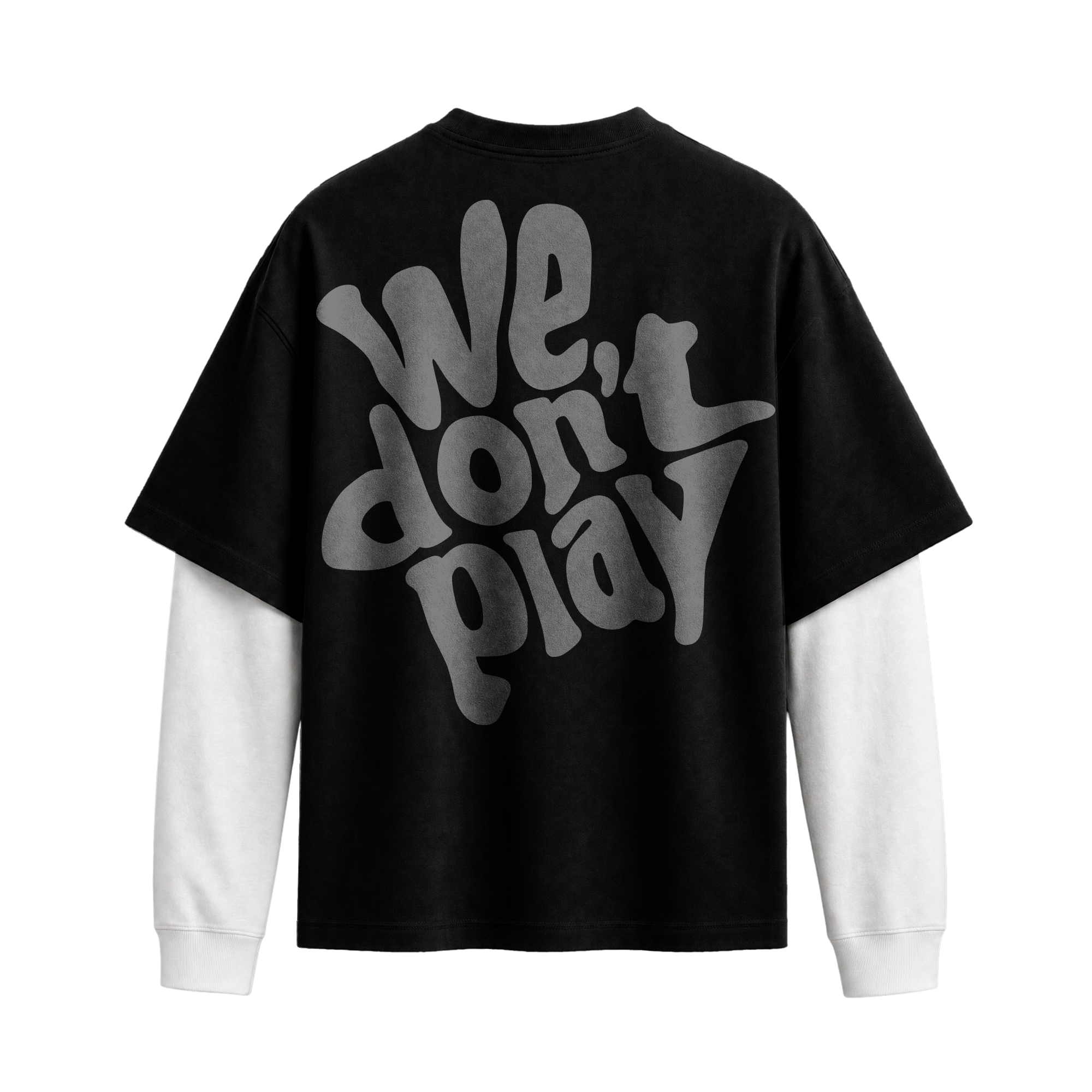 Forfksake We Don't Play Double Layered T-Shirt Black