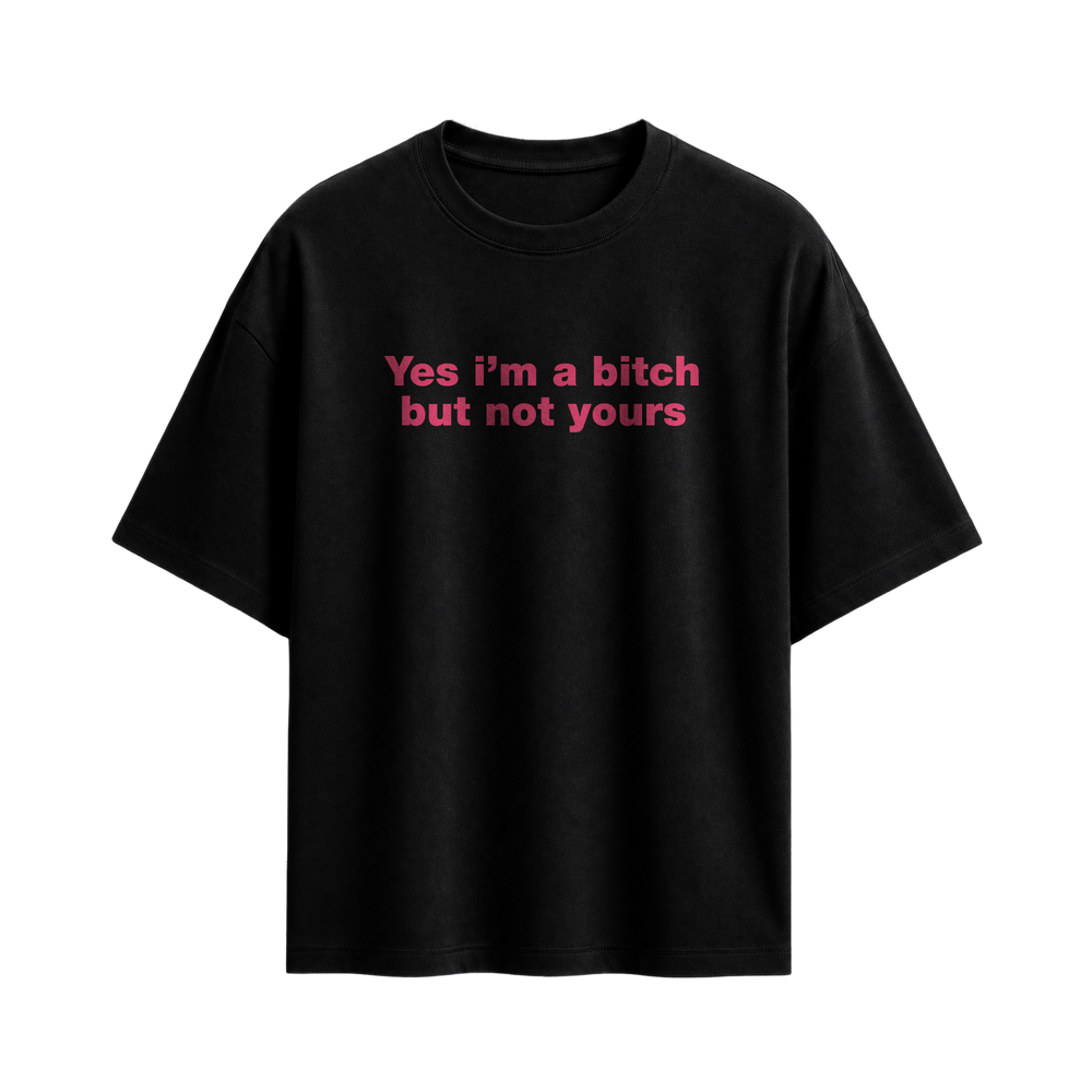 Forfksake Yes I'm A Bitch T-Shirt Black