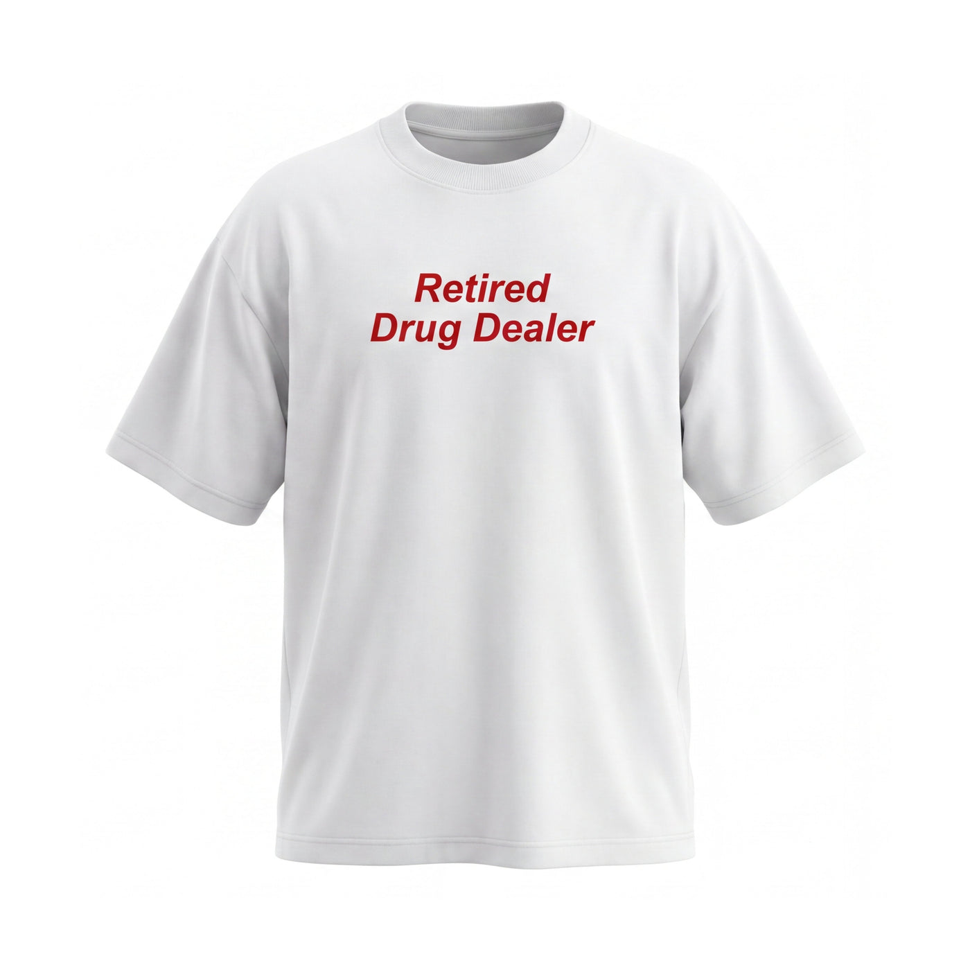 FFS restored original first-two | original_media:gid://shopify/MediaImage/30692785487975 | position:1 | Forfksake Drug Dealer White T-Shirt