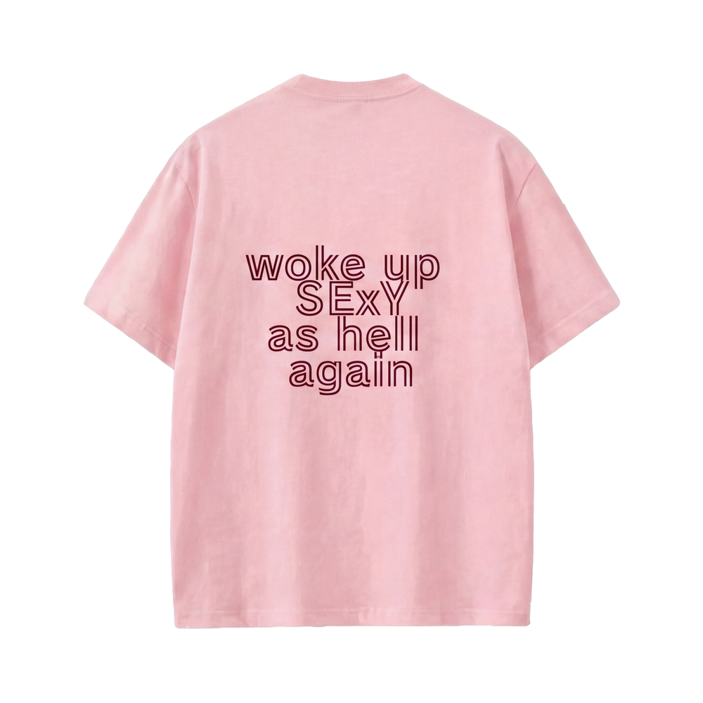 FFS restored original first-two | original_media:gid://shopify/MediaImage/30695027146855 | position:1 | Forfksake Woke Up Sexy Pink T-Shirt