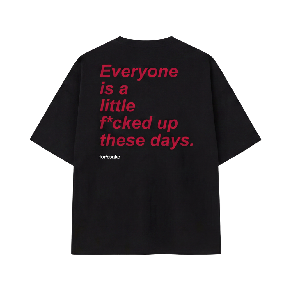 FFS restored original first-two | original_media:gid://shopify/MediaImage/30695011221607 | position:2 | Forfksake Little Fucked Up T-Shirt Black