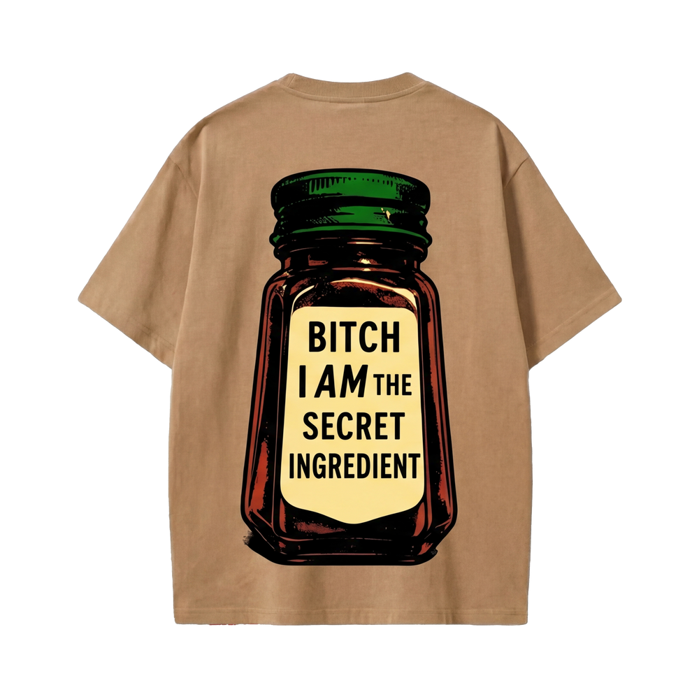 FFS restored original first-two | original_media:gid://shopify/MediaImage/30695034257511 | position:1 | Forfksake Bitch I Am The Secret Ingredient T-Shirt(brown)
